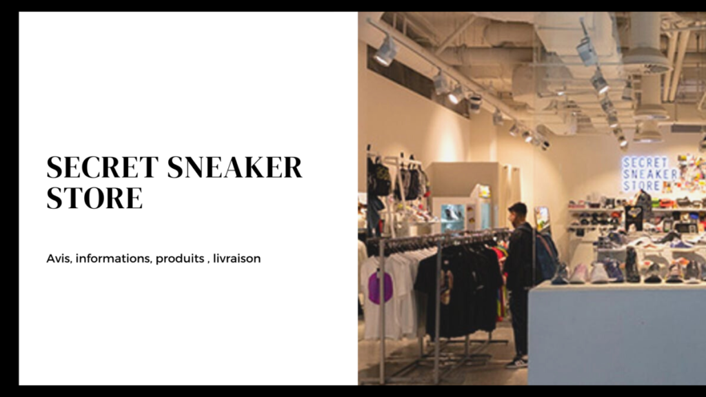 BOUTIQUE Secret Sneaker Store AVIS (1)